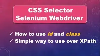 How To Use id And class Attributes In cssSelector || Selenium WebDriver || Java