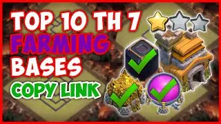 TOP 10 TH 7 FARMING BASES with COPY LINK 2021 #5