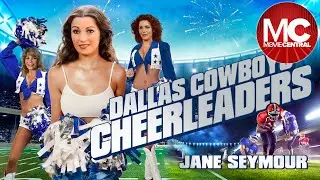 The Dallas Cowboys Cheerleaders | Comedy Drama | Jane Seymour | Lauren Tewes