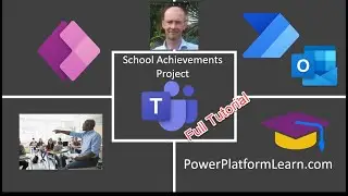Project Oakdale Tutorial - Building a School Achievements Power Apps Teams Solution