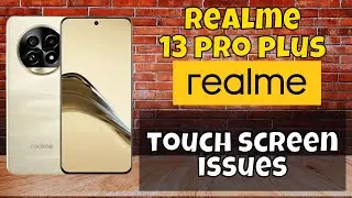 Touch Screen Not Working Issue Fix Realme 13 Pro Plus || How to solve touch screen issues {Easy}