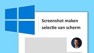 Screenshot windows selectie - uitleg schermafbeelding / screenshot stukje selecteren