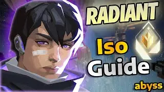 Radiant Iso ABYSS Guide *NO BS* (Tips and Tricks Valorant)