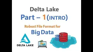 What is and why Delta Lake - Part 1