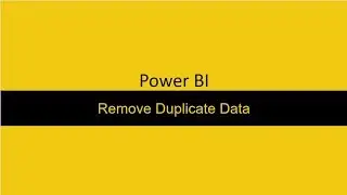 Remove Duplicate Data Power BI