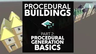 Procedural Buildings, Part 2: Procedural Generation Basics
