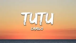 Camilo & Pedro Capó - Tutu (Lyrics/Letra)