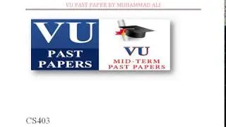MOST IMPORTANT NOTES CS403 RELATED TO MIDTERM PAST PAPER
