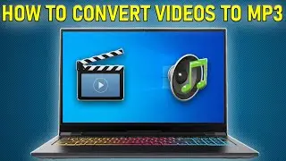 How to Convert Multiple Videos to MP3 on Windows 2020 Easy Guide