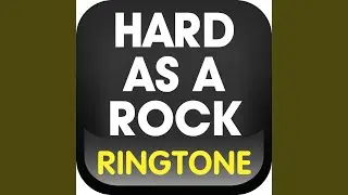 Hard as a Rock Ringtone