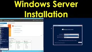 Windows Server Installation | How to Install Windows Server 2012? | Windows Server in Workstation.