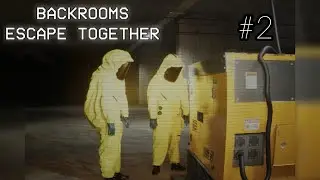 НАПУГАЛ МЕНЯ | Backrooms: Escape Together #2