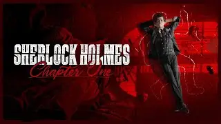 Sherlock Holmes Chapter One - First case full walkthrough with all 4 endings. (Master of Deduction)