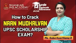 Naan Mudhalvan UPSC Scholarship - 2024 Preparation Strategy | Shankar IAS Academy |