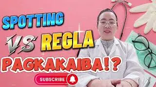 ANO ANG PAGKAKAIBA NG SPOTTING SA REGLA | BUNTIS O MAY DALAW |  BUNTIS BA O HINDI | ATE NURSE