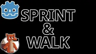 How to Sprint/Walk in Godot 4