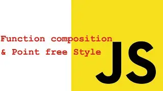 06: (Basic) function composition & Point Free style en JavaScript [Niveau moyen]