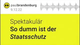Spektakulär: So dumm ist der Staatsschutz / Kommentar