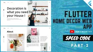 Smooth Landing Page Animation in Web App | Home decoration | Part - 2 | Flutter Web |  | Speed Code