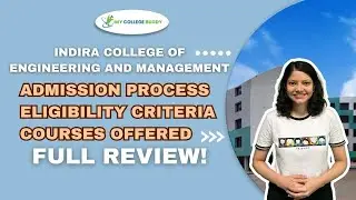 Indira College of Engineering and Management (ICEM) Review: Courses | Fees | Admission! #icem