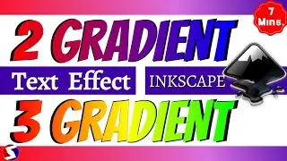 Inkscape Text Gradient Effect 2 Colour Gradient 3 Colour Gradient Text Effects inkscape tutorial