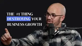 Overcoming the #1 Thing Damaging Your Business Growth | Freedom Equation Podcast S1 E2