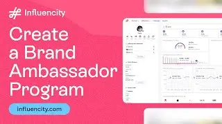 Tutorial | How to Create a Brand Ambassador Program in 3 Steps