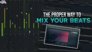 How to Properly Mix Your Beats in FL Studio | FL Studio Mixing Tutorial 2020