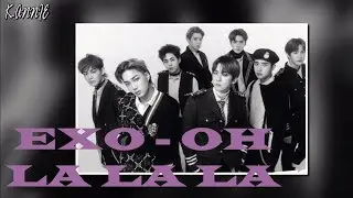 [RUS SUB] EXO - Oh La La La (рус.саб)