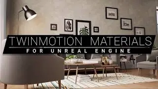 FREE TWINMOTION MATERIALS FOR UNREAL ENGINE!