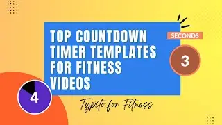 Top Timer Templates for Fitness Videos [Free to use | Editable Templates]