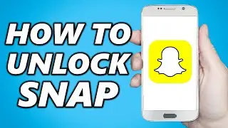 How to Unlock Your Snapchat Account (Simple)