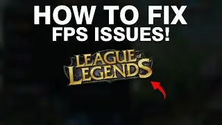 NEW*How To Fix FPS In League Of Legends (BOOST YOUR PERFORMANCE)