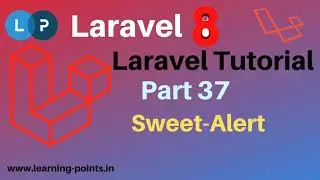 How to use sweet alert in laravel | Laravel Sweet Alert | Laravel 8 Tutorial | Learning Points