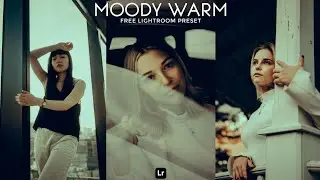 Moody Warm Preset | Lightroom Mobile Preset Free DNG | moody presets | lightroom preset