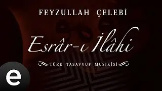 Feyzullah Çelebi - Gülşen-i Vuslin Durur İken Bağ-ı Rıdvan İstemem - Official Audio