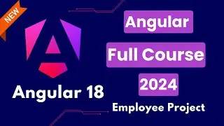 Angular 18 Full Course  | Angular 18 Tutorial With Project