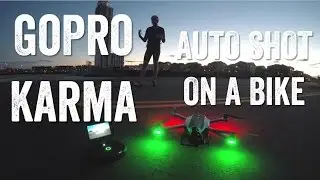 GOPRO KARMA: Auto Shot Modes On a Bike