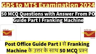 50 MCQ Questions with Answer on Franking Machine From PO Guide Part 1 for GDS to MTS Examination#gds