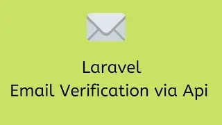 Laravel Email Verification via Api