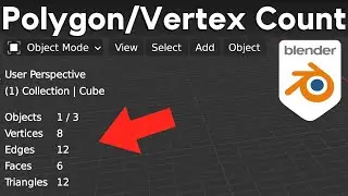 How to Find Polygon/Vertex Count of your Blender Scene