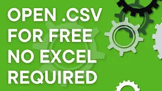 How to open .CSV files for FREE with Google Sheets ... no MS Excel needed! (2024)