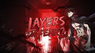 ВЫНОС МОЗГА 🔥 Layers of Fear 2