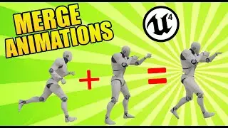 Unreal Engine 4 - Blending Animations