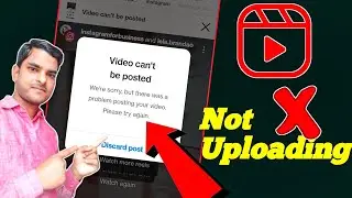 HOW TO FIX Instagram Reels Not Uploading Error Solved Reels Video Upload Problem Sharing To Reels