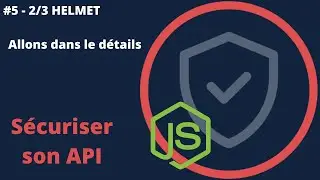 Sécuriser une API - #5/6 - 2/3 - HELMET