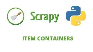 Python Scrapy Tutorial - 12 - Item containers ( Storing scraped data )