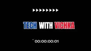 Channel Trailer - Tech with Vichka