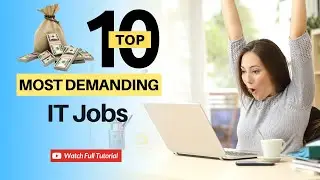 Top 10 IT Jobs | Top IT Jobs in Demand for Future | Top Highest Paying Jobs