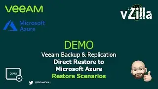 Veeam Backup & Replication - Direct Restore to Microsoft Azure - Proxy & Restore Scenarios